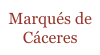 Marqu�s de C�ceres - Vinos
